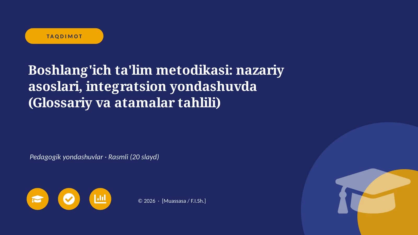 Boshlang'ich ta'lim metodikasi: nazariy asoslari, integratsion yondashuvda (Glossariy va atamalar tahlili) 1