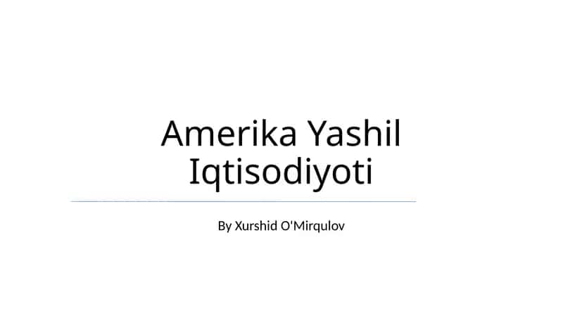 Amerika Yashil Iqtisodiyoti 1