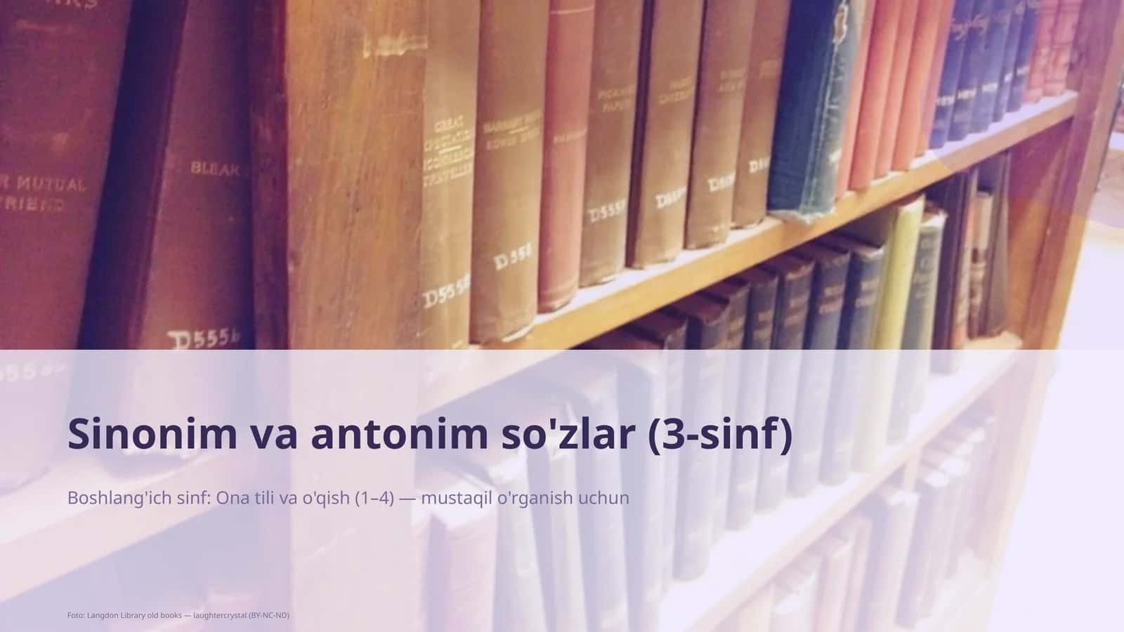 Sinonim va antonim so'zlar (3-sinf) 1