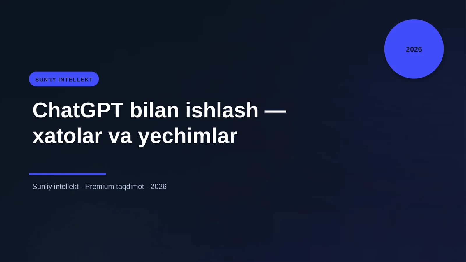ChatGPT bilan ishlash — xatolar va yechimlar 1