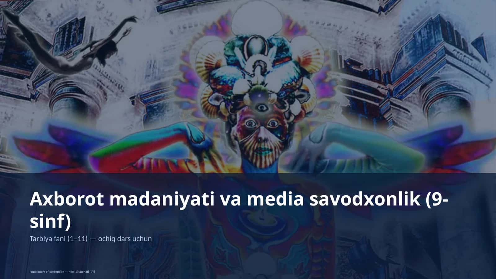 Axborot madaniyati va media savodxonlik (9-sinf) 1