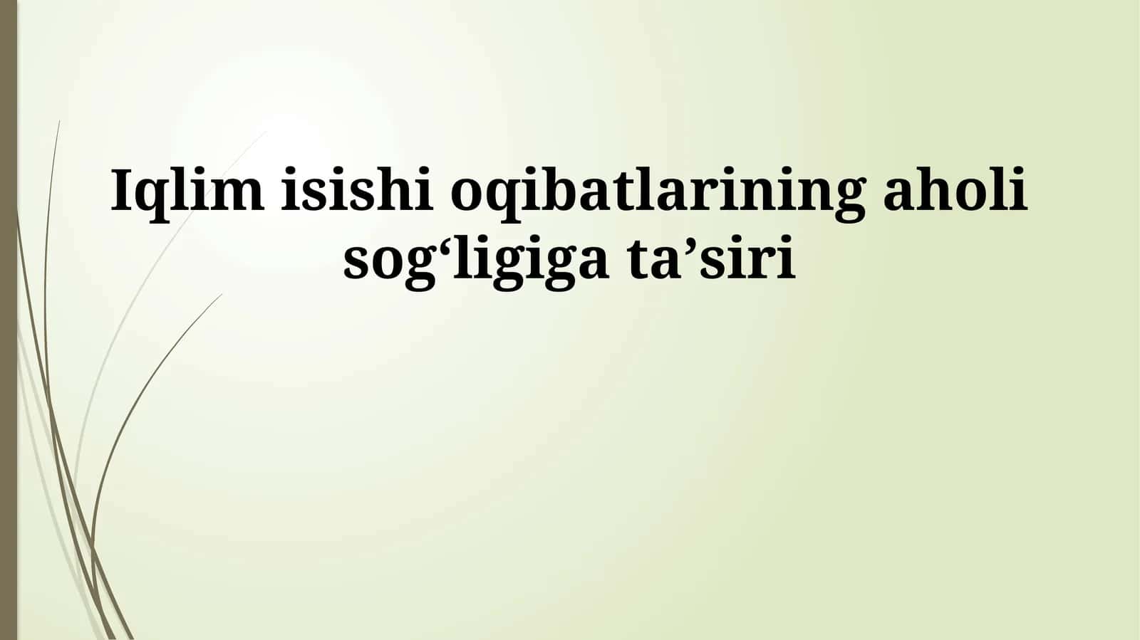 Iqlim isishi oqibatlarining aholi sogʻligiga taʼsiri 1