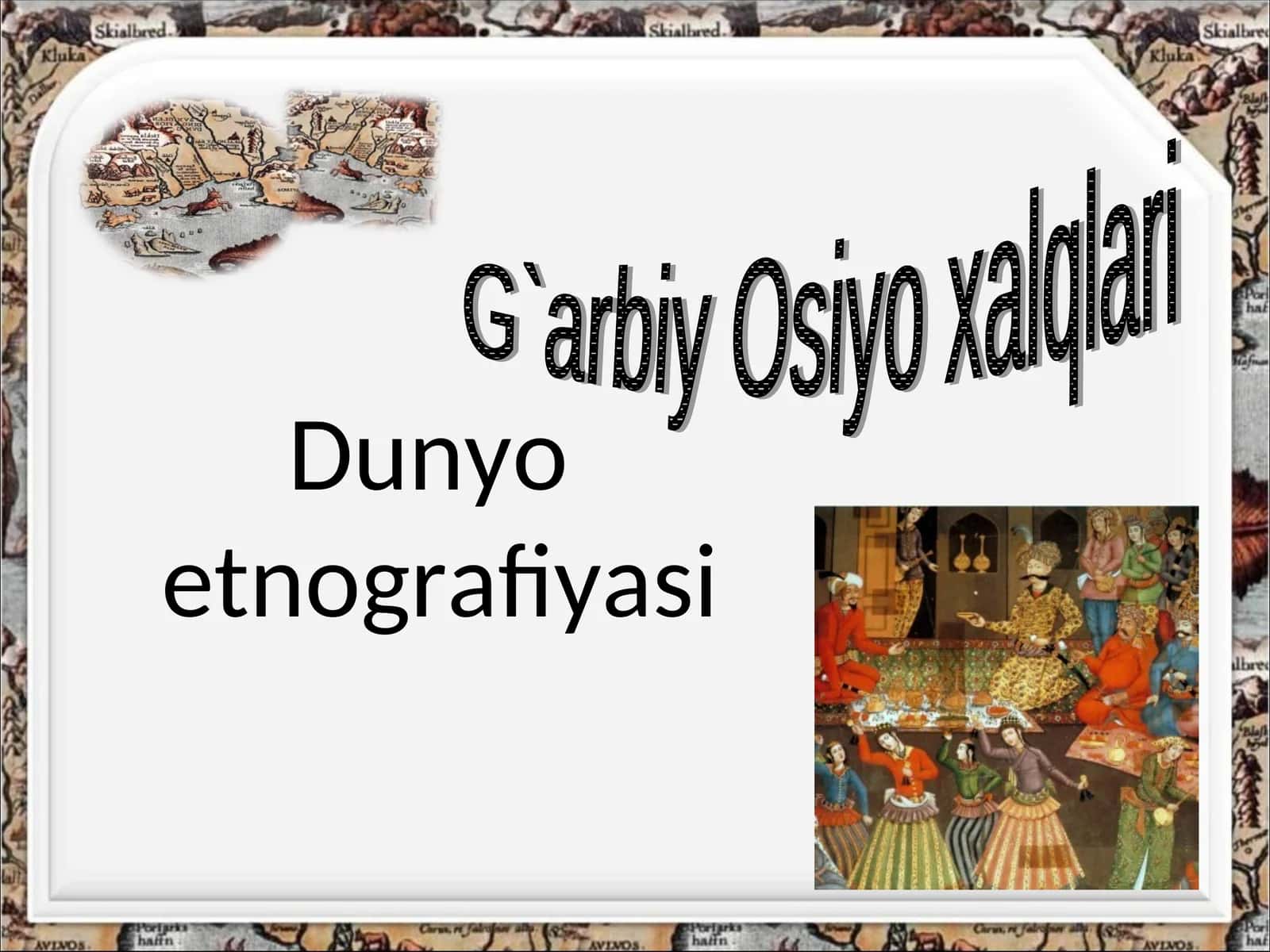 Dunyo etnografiyasi 1