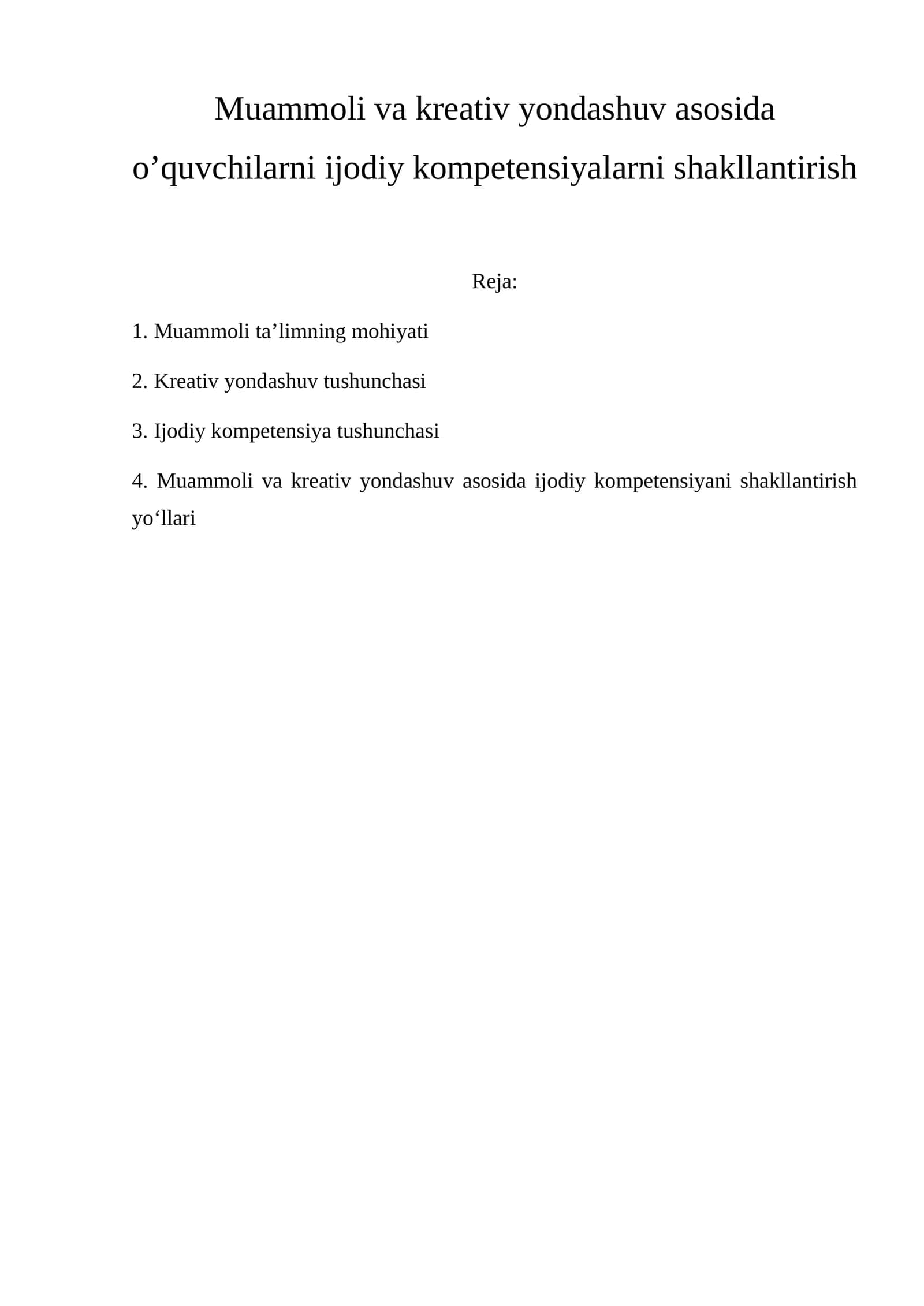 Muammoli va kreativ yondashuv asosida o’quvchilarni ijodiy kompetensiyalarni shakllantirish 1