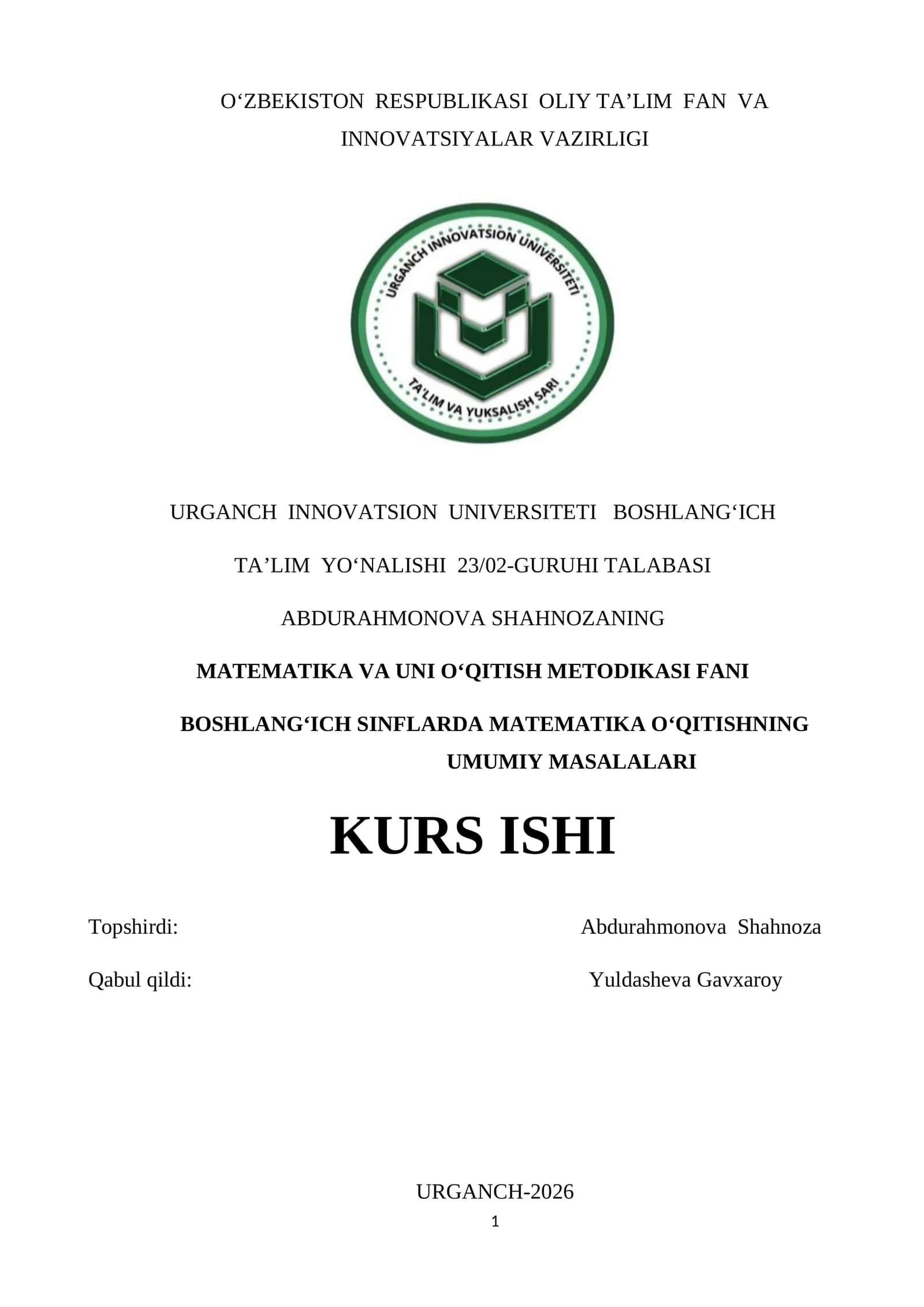 BOSHLANG‘ICH SINFLARDA MATEMATIKA O‘QITISHNING UMUMIY MASALALARI KURS ISHI 1