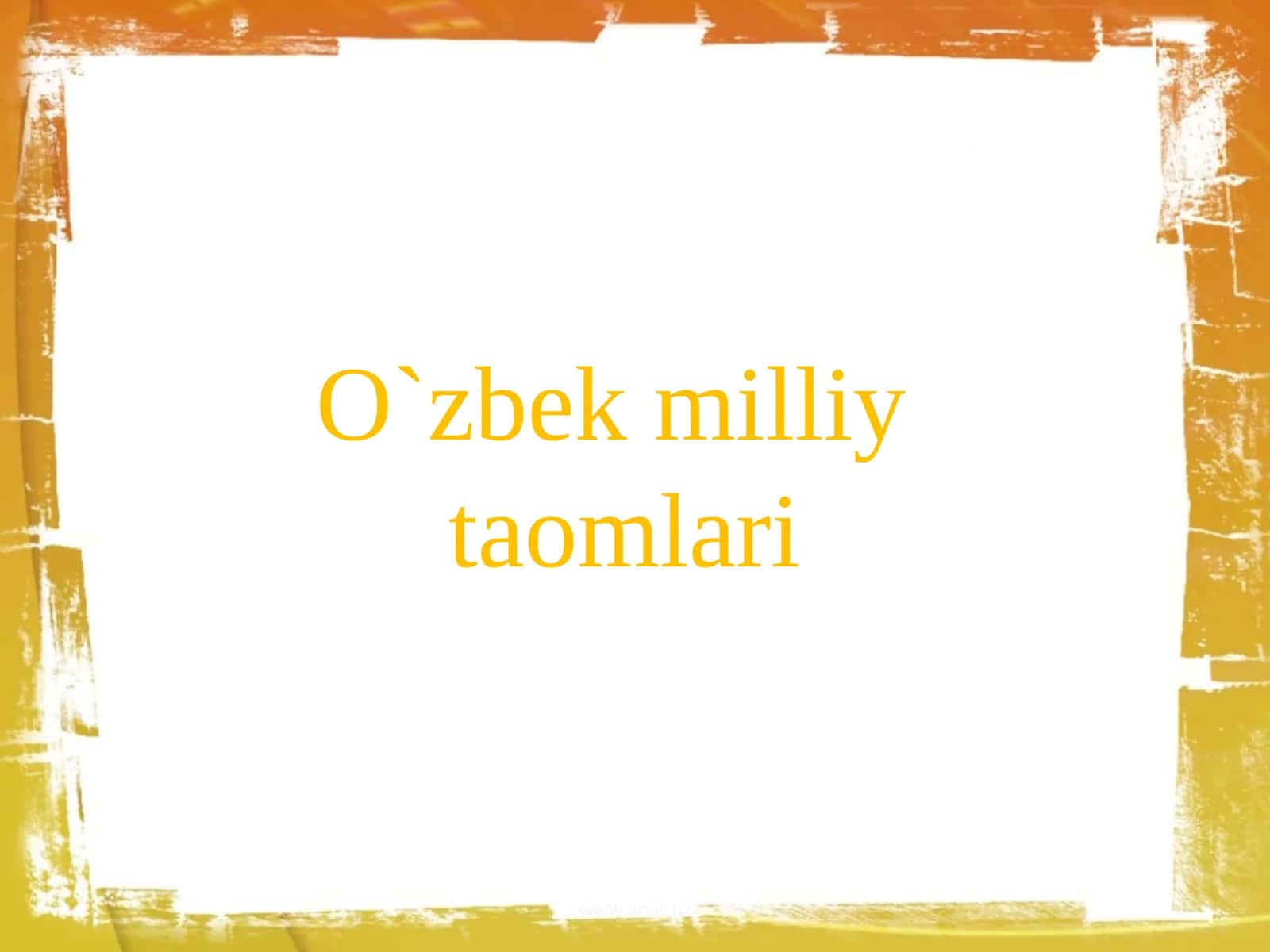 O`zbek milliy taomlari 1