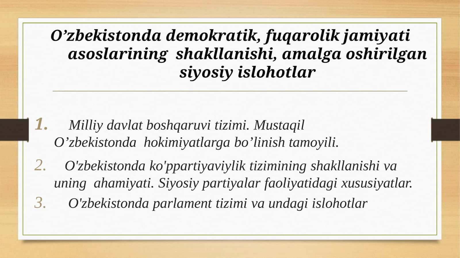 O’zbekistondademokratik, fuqarolik jamiyati asoslari 1