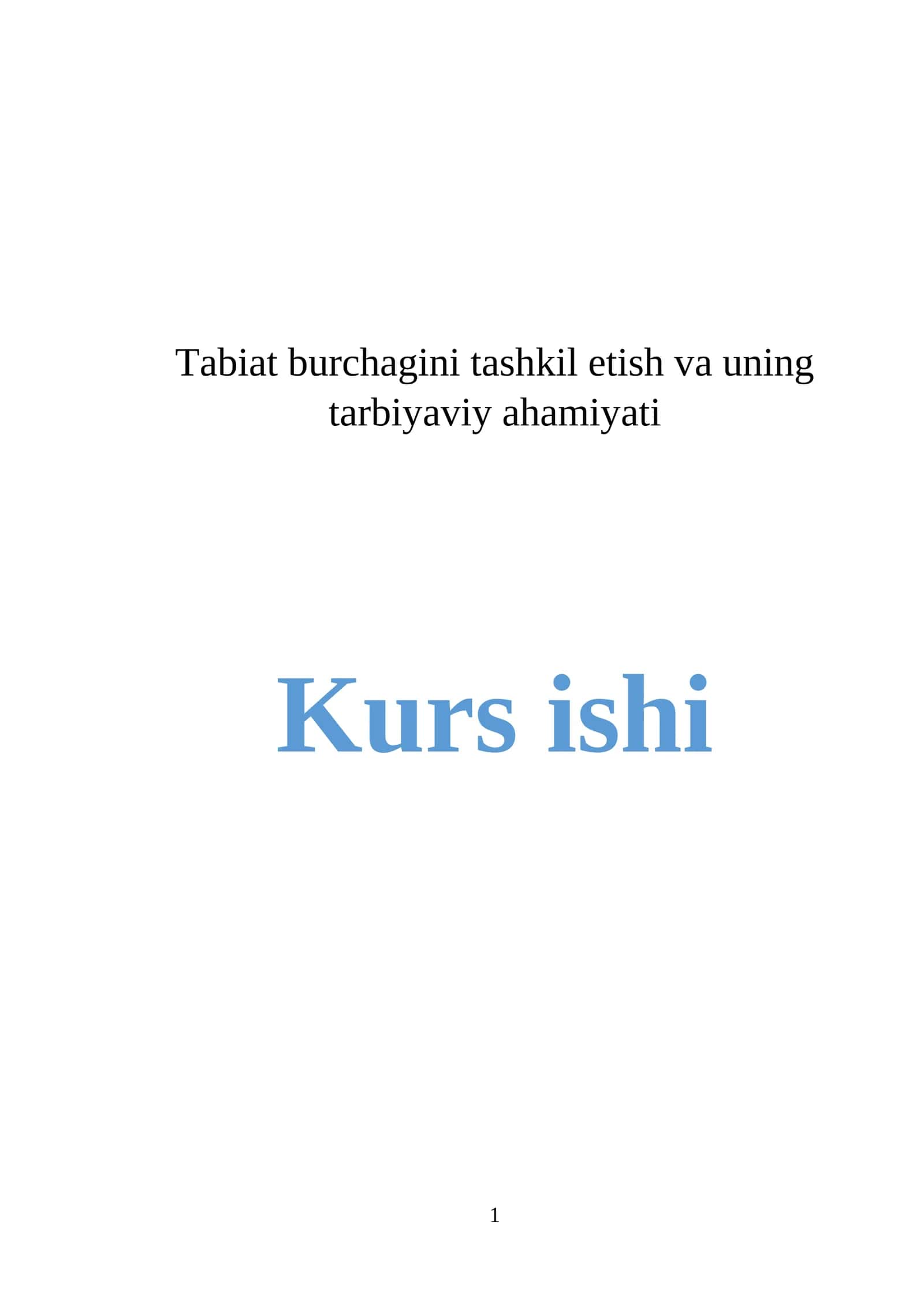 Tabiat burchagini tashkil etish va uning tarbiyaviy ahamiyati 1