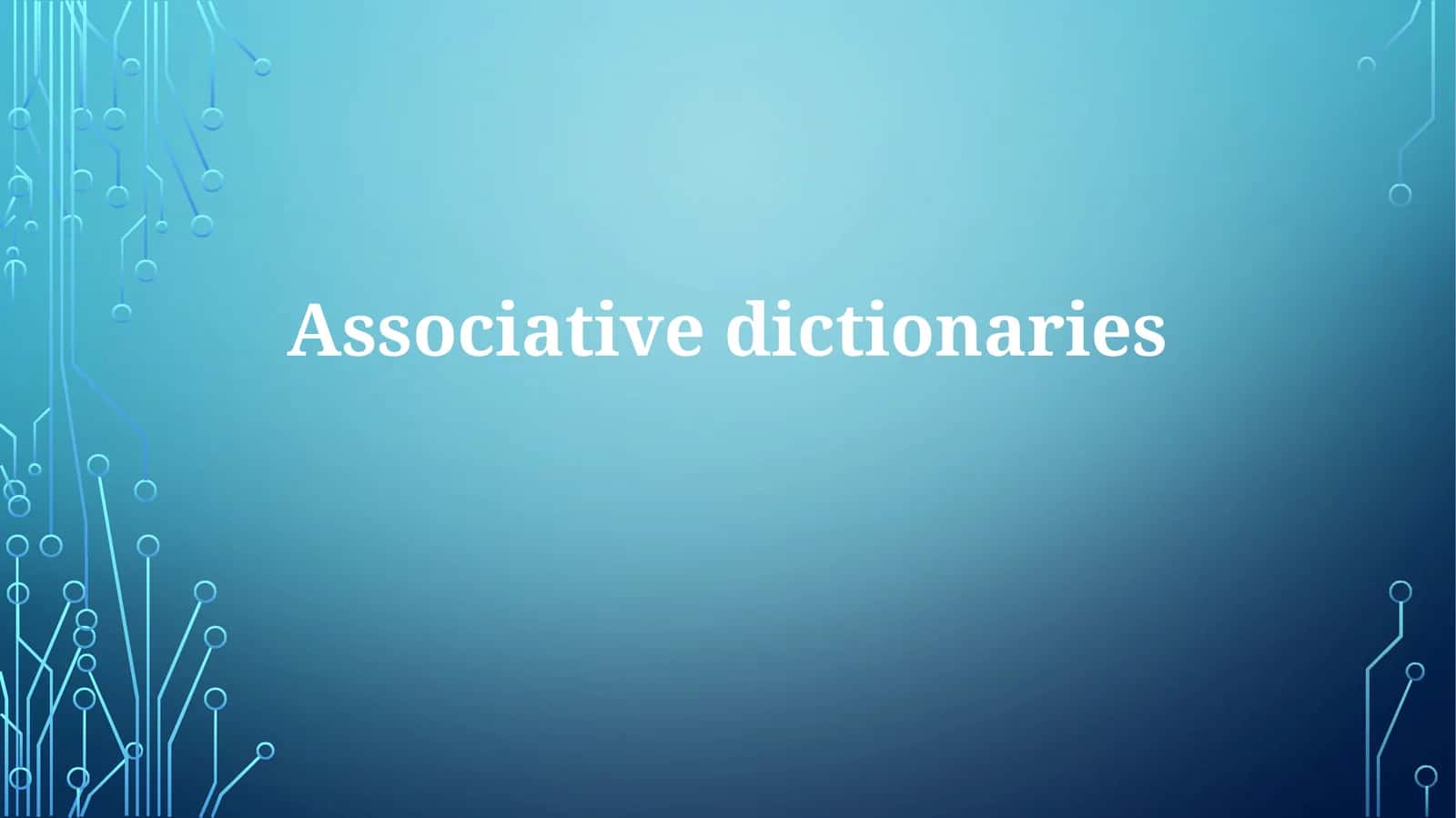 Associative dictionaries 1