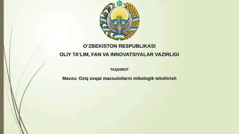 Oziq-ovqat mahsulotlarini mikologik tekshirish 1