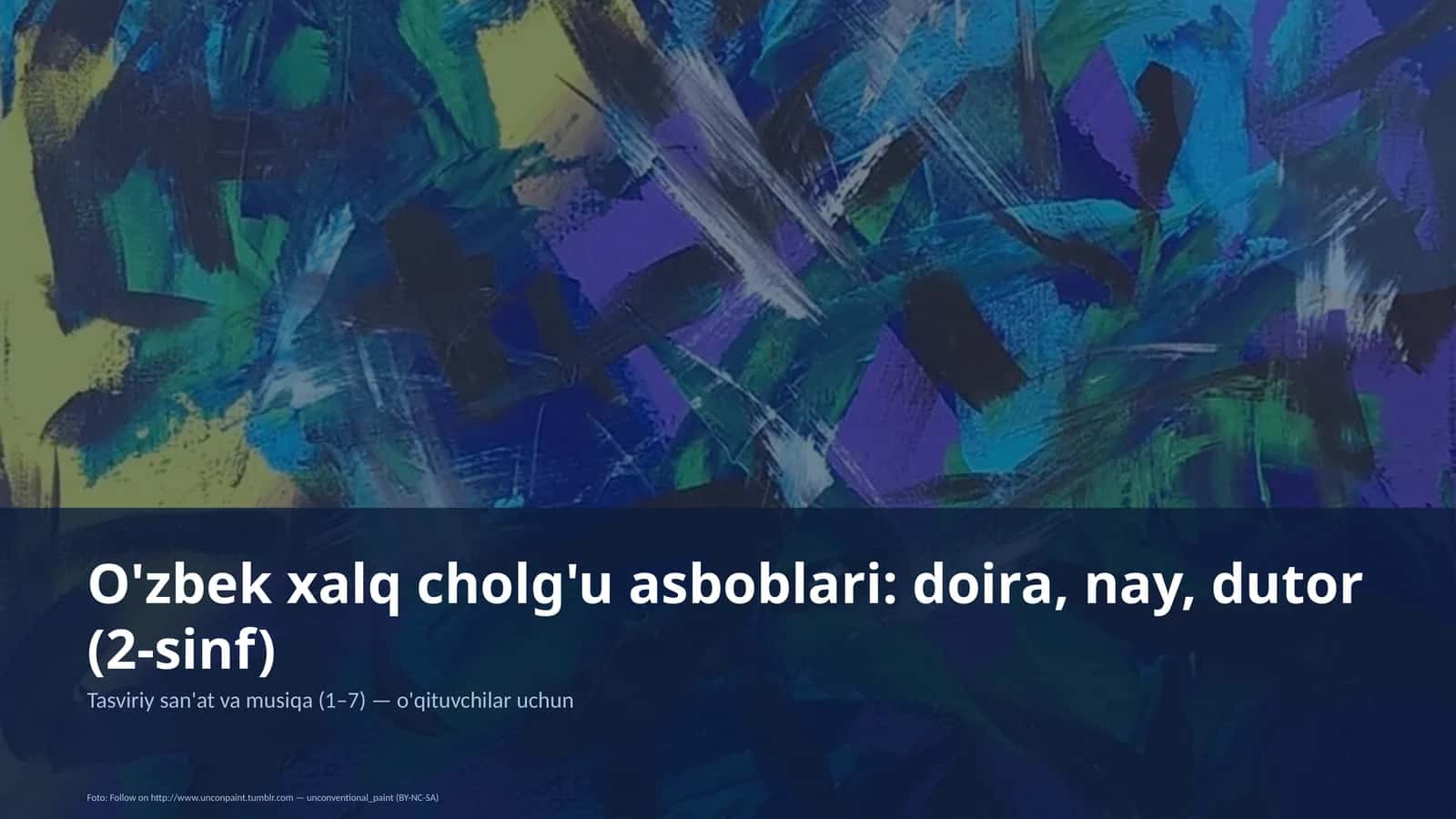 O'zbek xalq cholg'u asboblari: doira, nay, dutor (2-sinf) 1