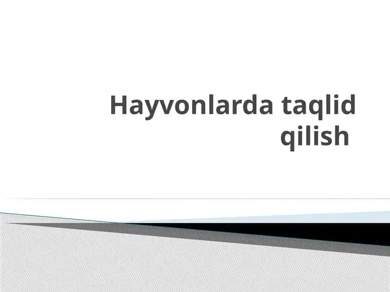 Hayvonlarda taqlid qilish 1