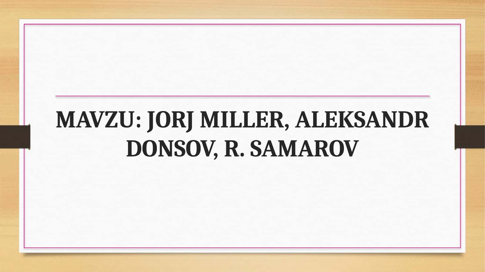 JORJ MILLER, ALEKSANDR DONSOV, R. SAMAROV 1