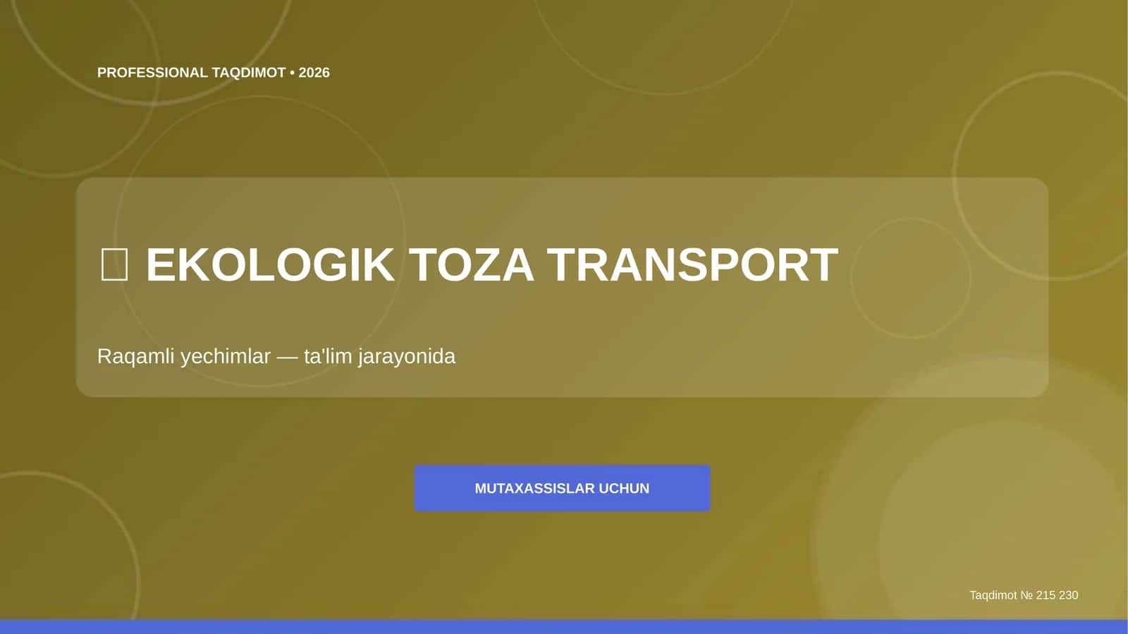 EKOLOGIK TOZA TRANSPORT: RAQAMLI YECHIMLAR (TA'LIM JARAYONIDA) [MUTAXASSISLAR UCHUN] 1