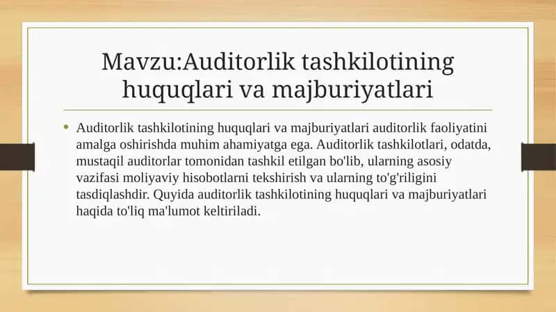 Auditorlik tashkilotining huquqlari va majburiyatlari 1