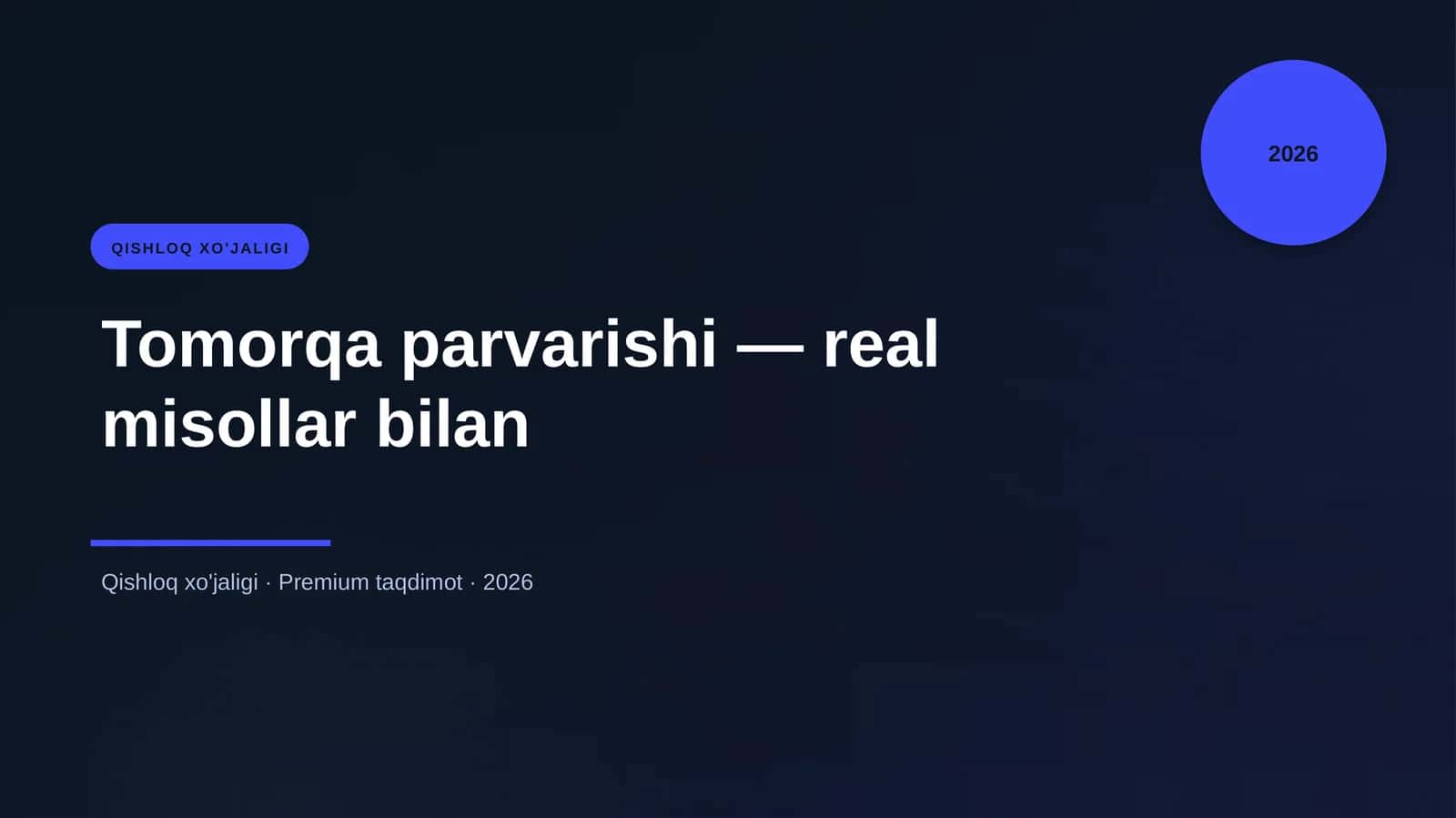 Tomorqa parvarishi — real misollar bilan 1