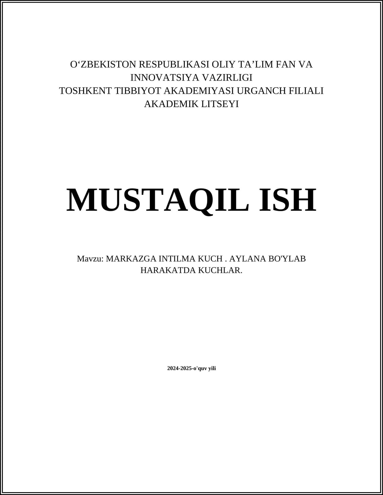MARKAZGA INTILMA KUCH. AYLANA BO'YLAB HARAKATDA KUCHLAR 1