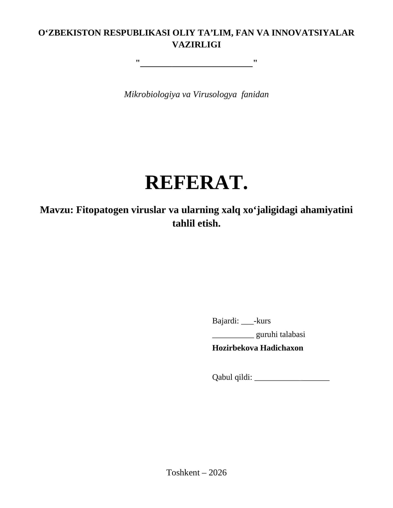 Fitopatogen viruslar va ularning xalq xo‘jaligidagi ahamiyatini tahlil etish. 1