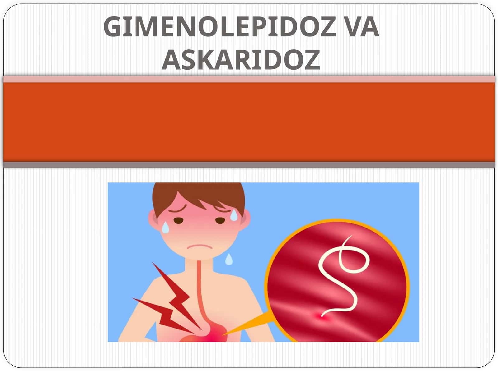 Gimenolepidoz 1