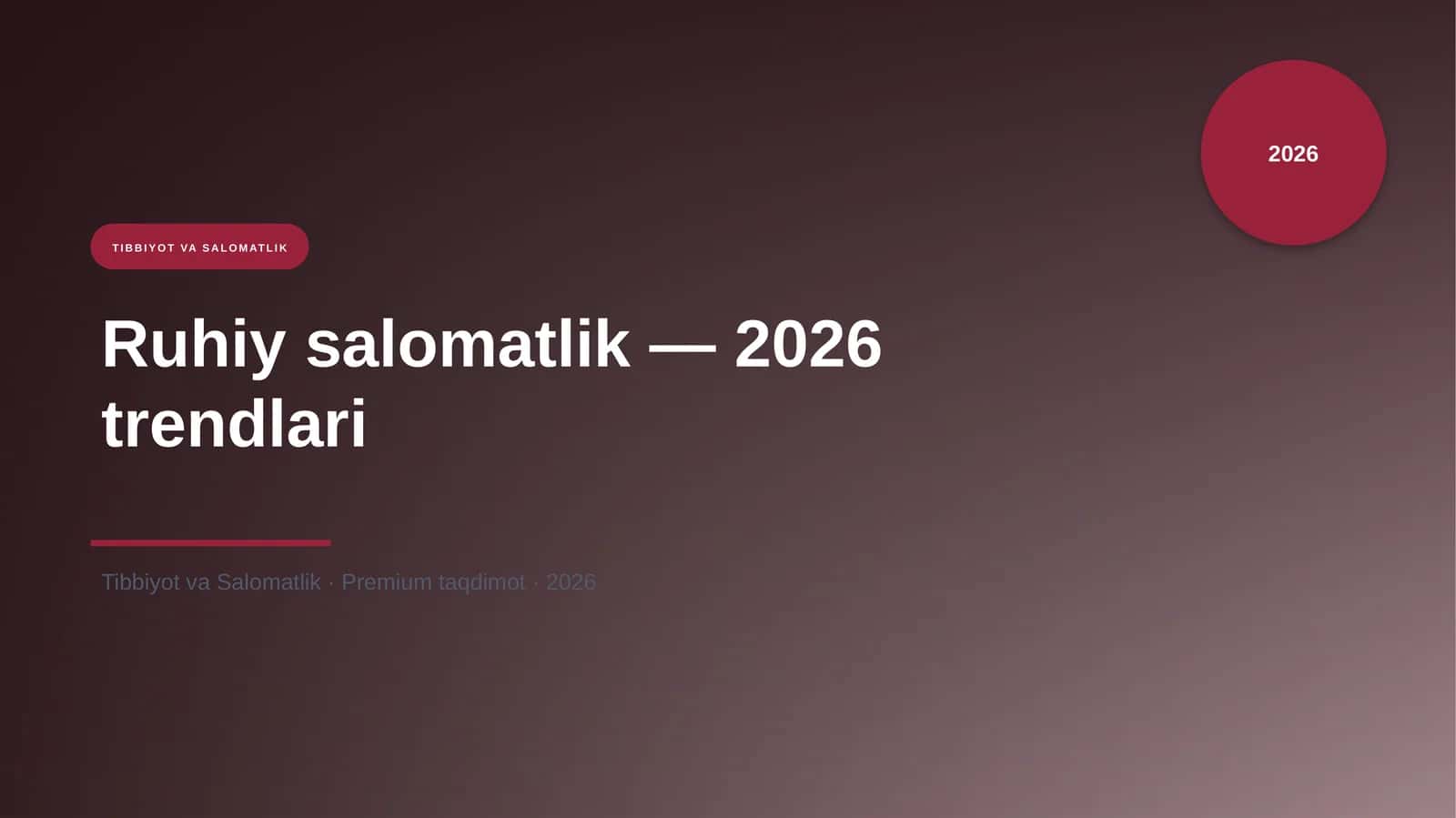 Ruhiy salomatlik — 2026 trendlari 1