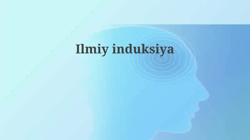 Ilmiy induksiya 1