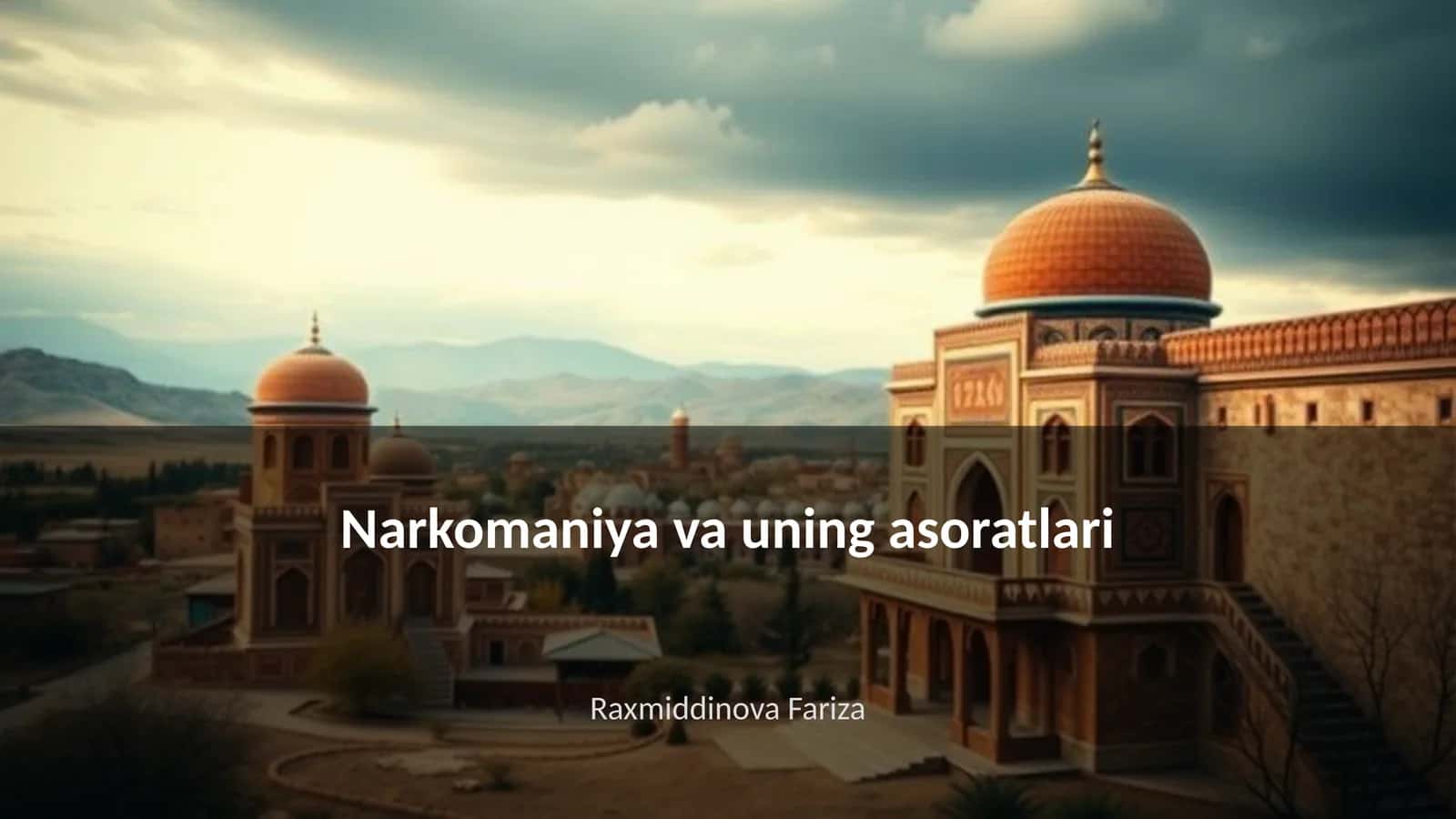Narkomaniya va uning asoratlari 1