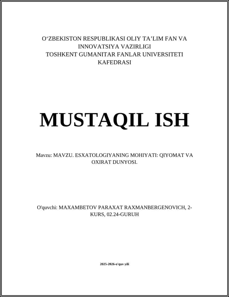 ESXATOLOGIYANING MOHIYATI: QIYOMAT VA OXIRAT DUNYOSI 1