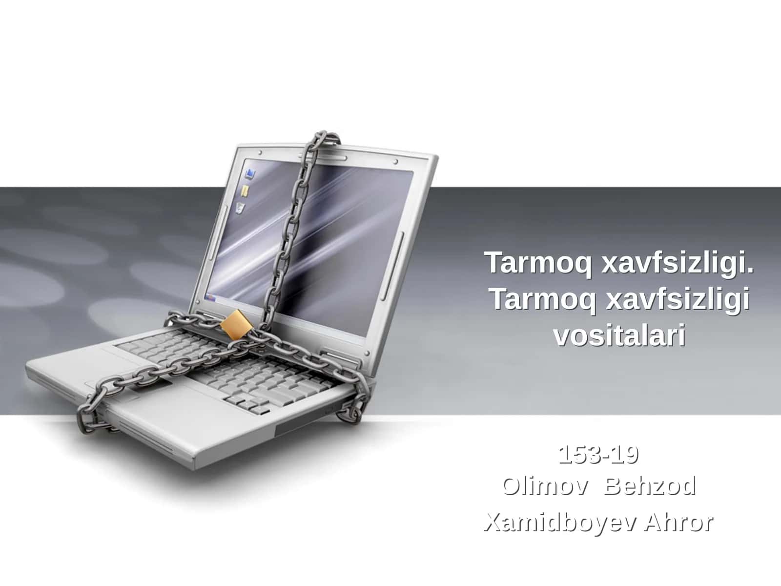 Tarmoq xavfsizligi.Tarmoq xavfsizligi vositalari 1