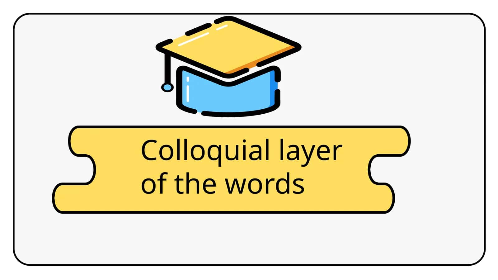 colloquial layer of words 1