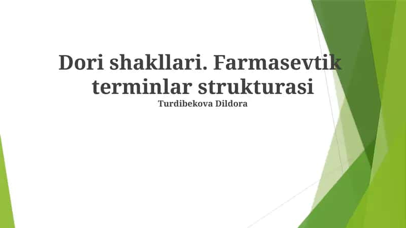 Dori shakllari. Farmasevtik terminlar strukturasi 1