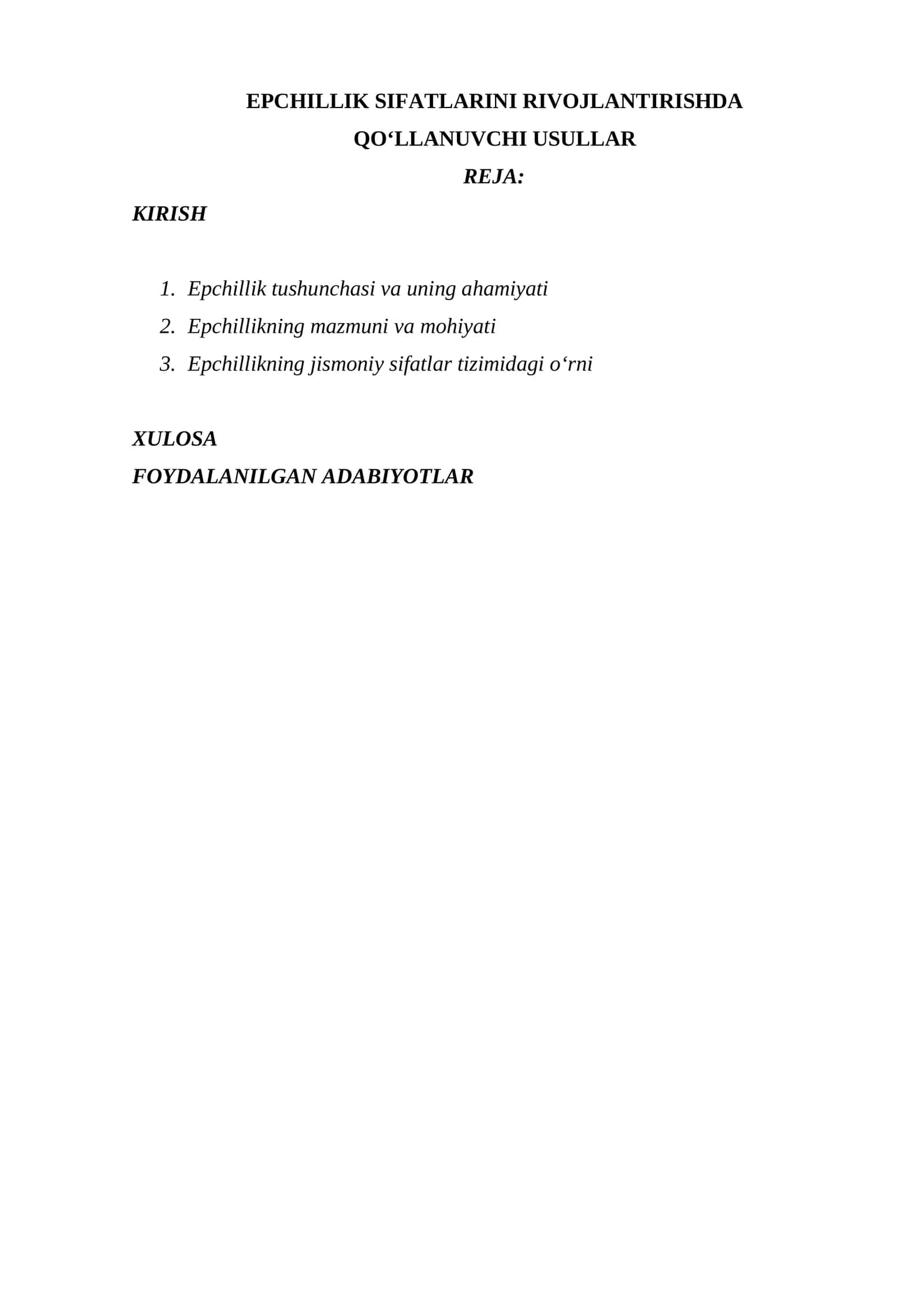 EPCHILLIK SIFATLARINI RIVOJLANTIRISHDA QOʻLLANUVCHI USULLAR 1