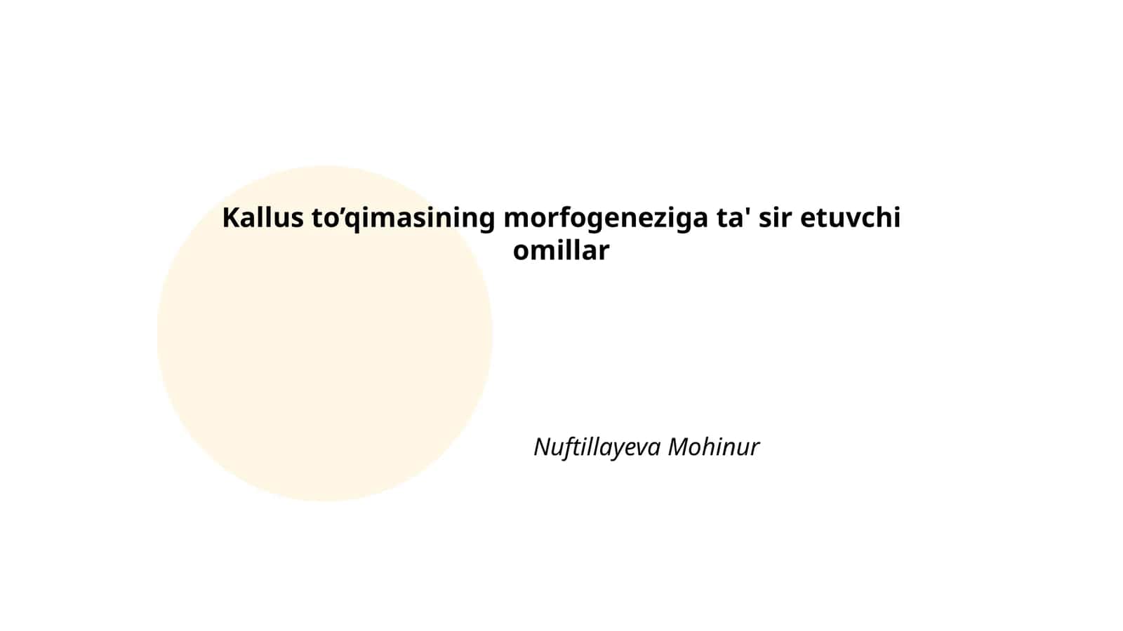 Kallus to’qimasining morfogeneziga ta' sir etuvchi omillar 1
