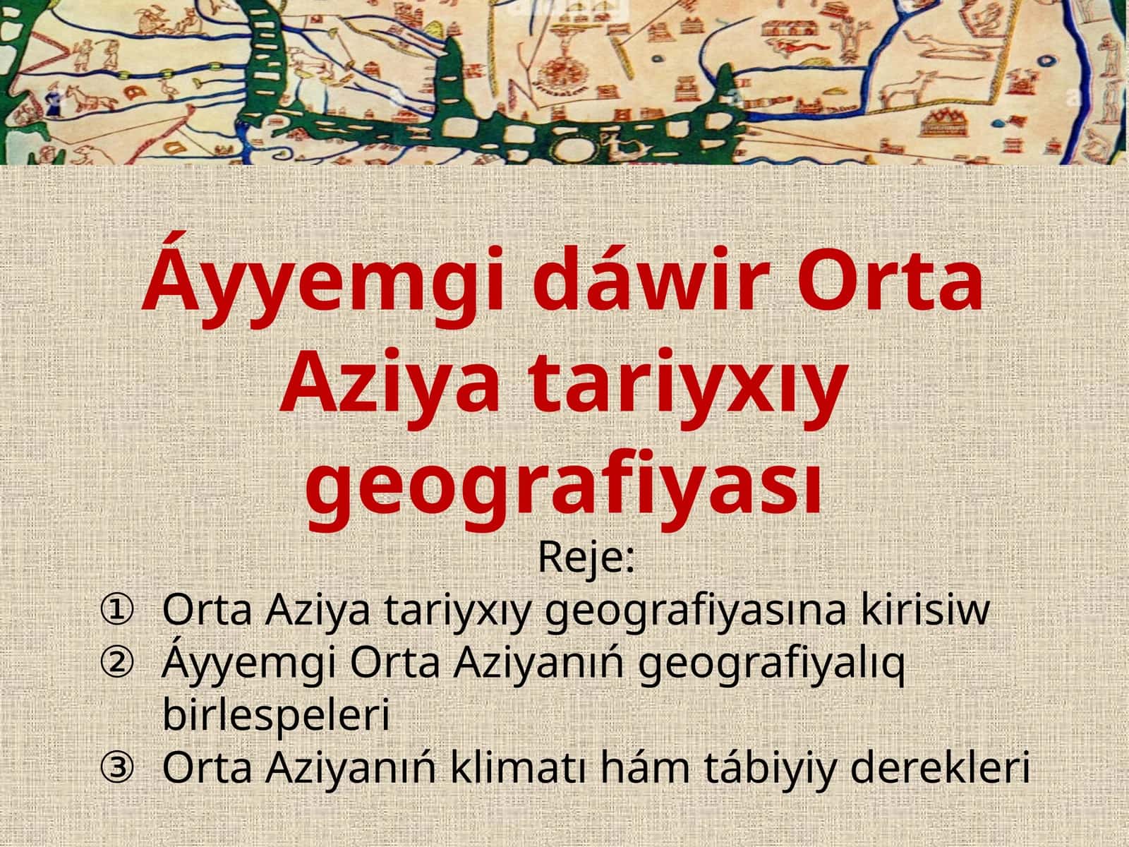 Orta Aziya tariyxıy geografiyası 1