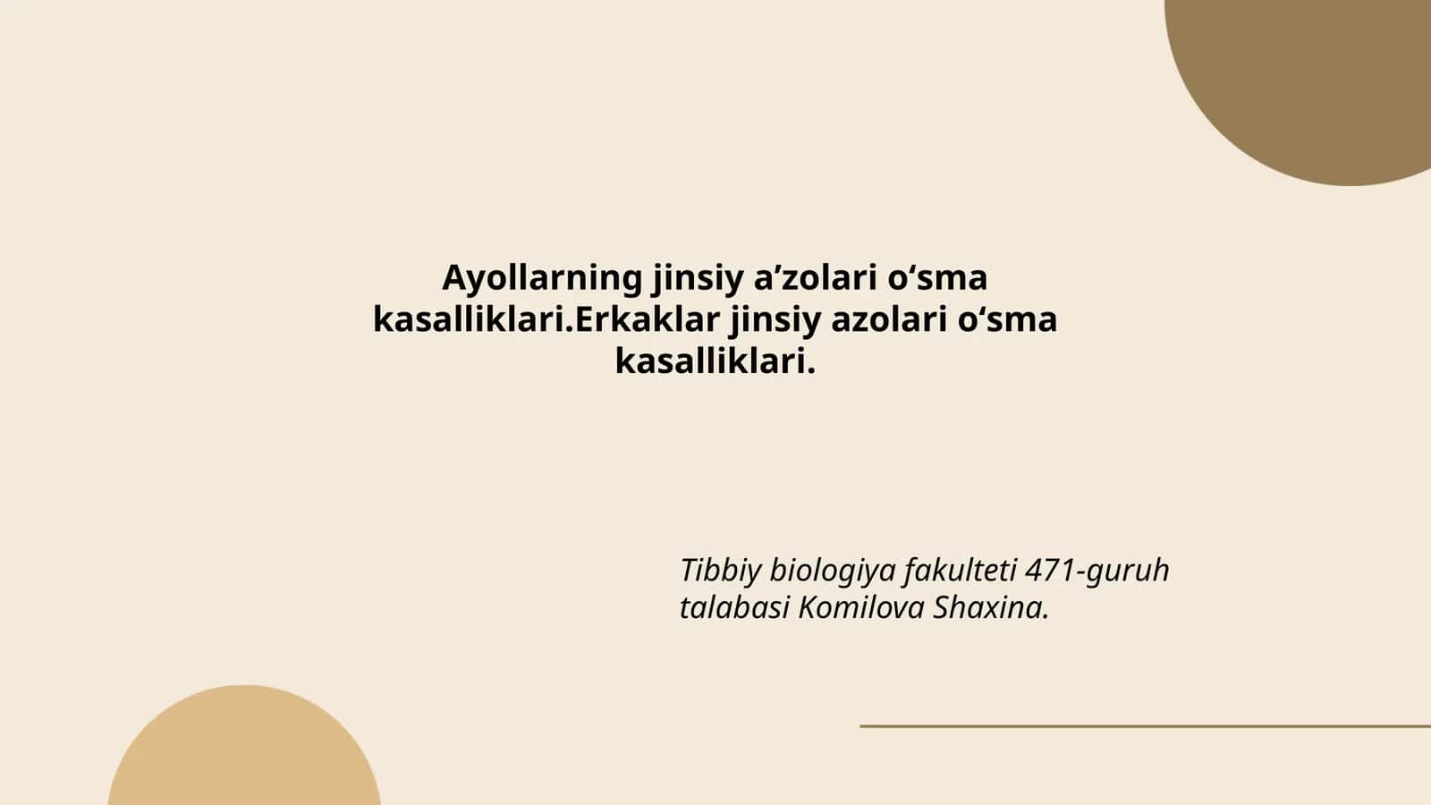 Tibbiy Biologiya Fakulteti 471-guruh talabasi Komilova Shaxina 1