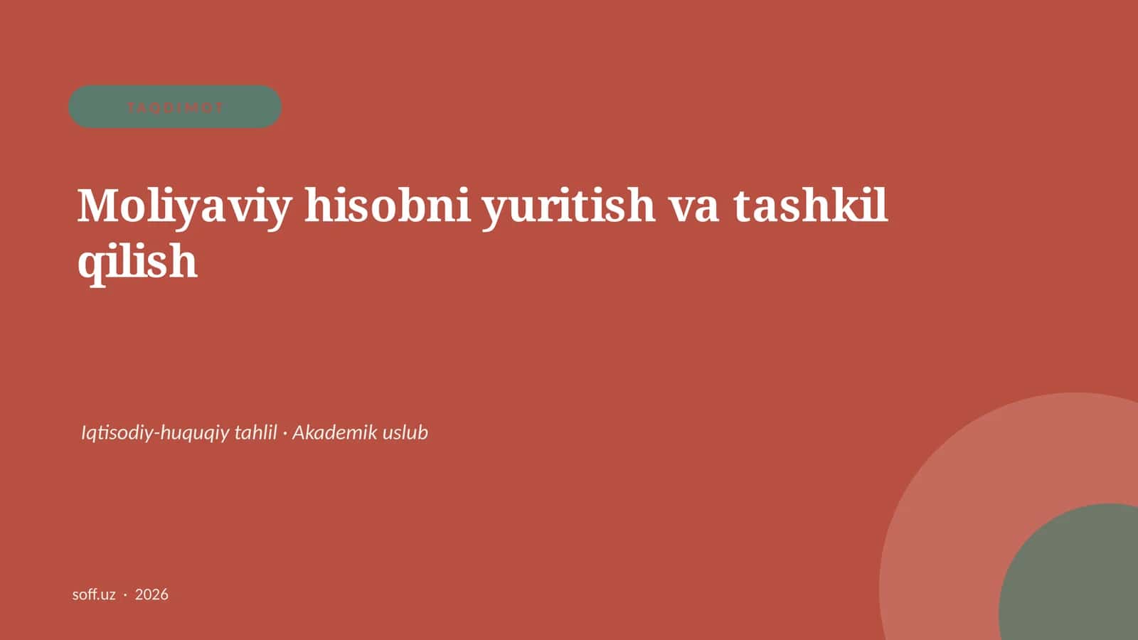 Moliyaviy hisobni yuritish va tashkil qilish 1