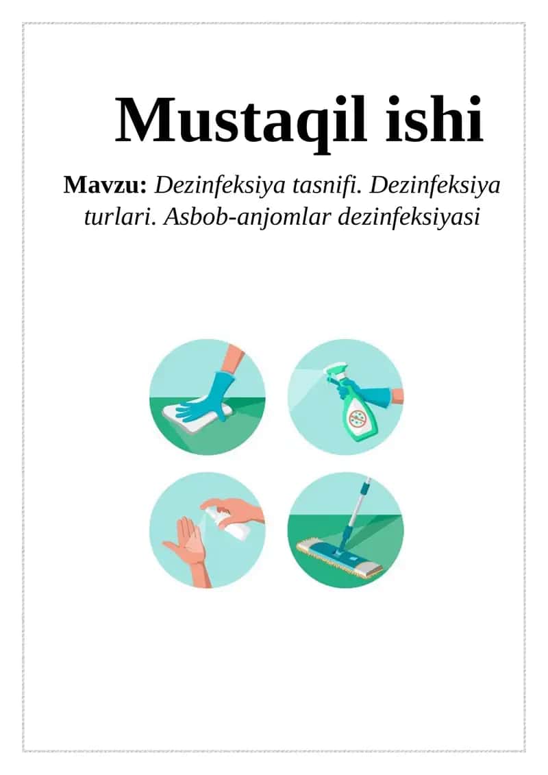 Dezinfeksiya tasnifi. Dezinfeksiya turlari. Asbob-anjomlar dezinfeksiyasi 1