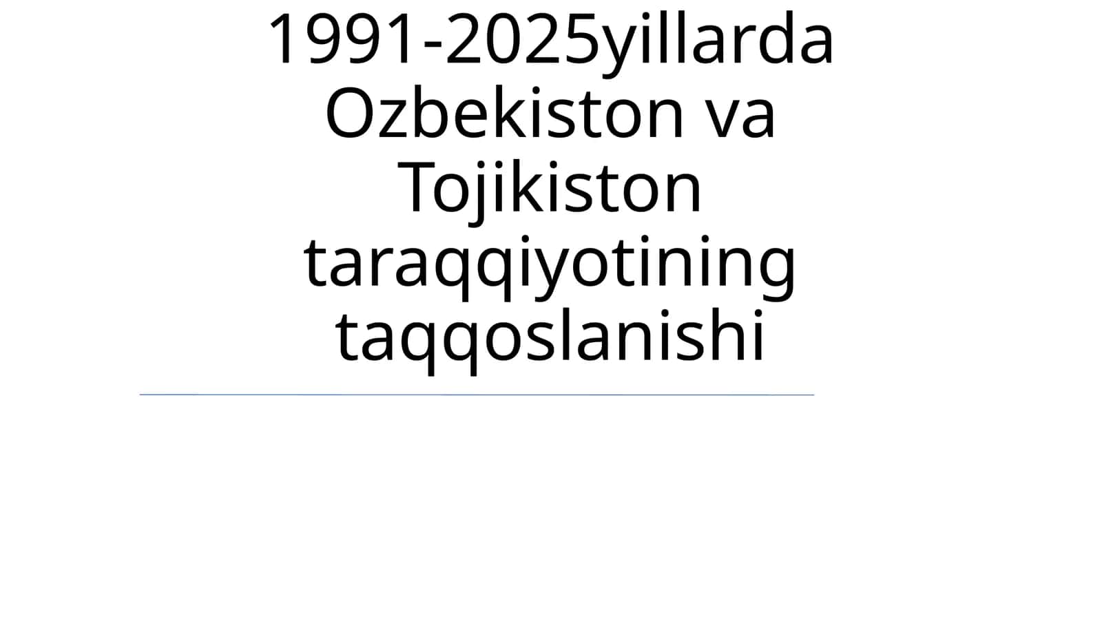 1991-2025yillarda Ozbekiston va Tojikiston taraqqiyotining taqqoslanishi 1