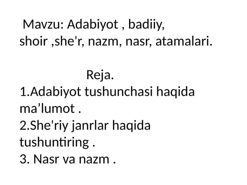 Adabiyot , badiiy, shoir ,she'r, nazm, nasr, atamalari 1