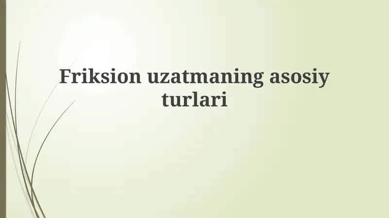 Friksionuzatmaningasosiyturlari 1