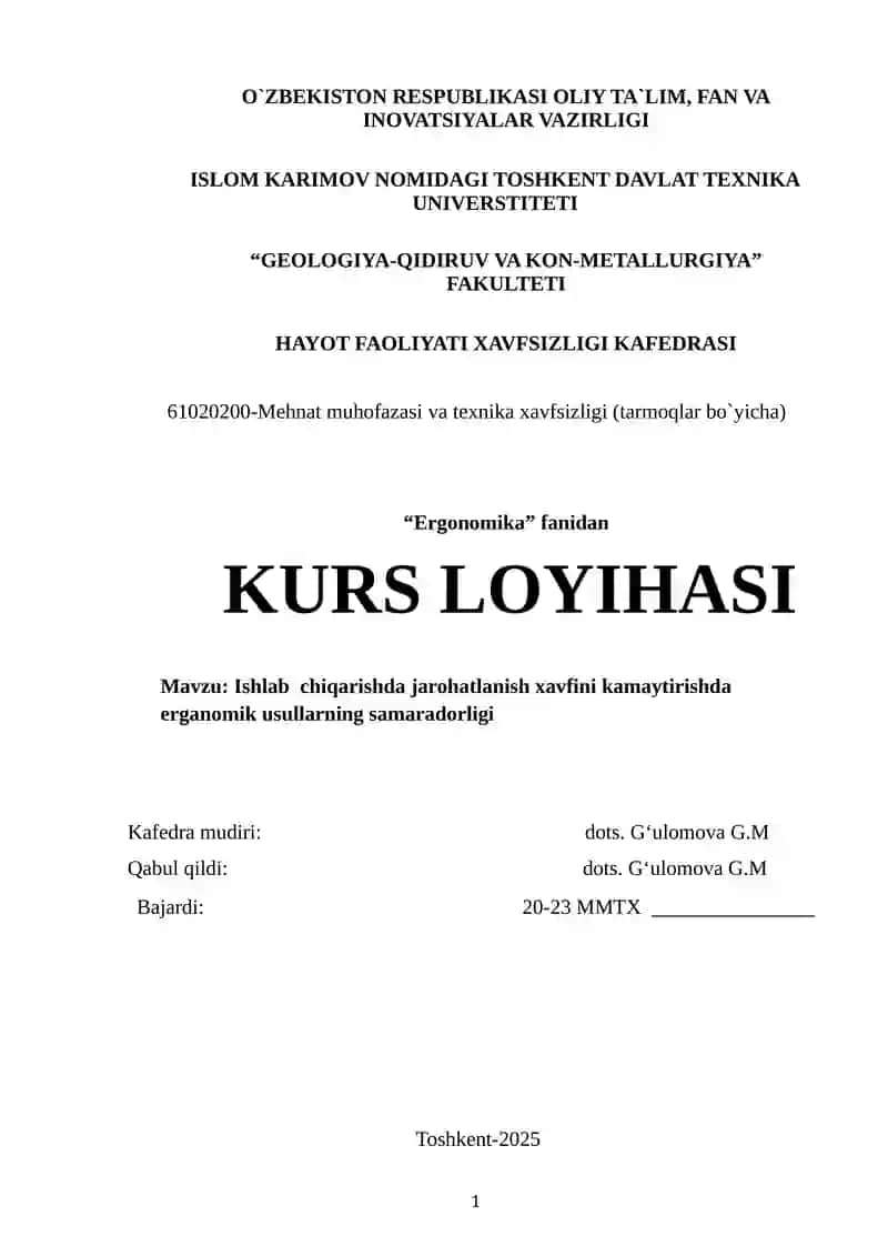 Ishlab chiqarishda jarohatlanish xavfini kamaytirishda erganomik usullarning samaradorligi
