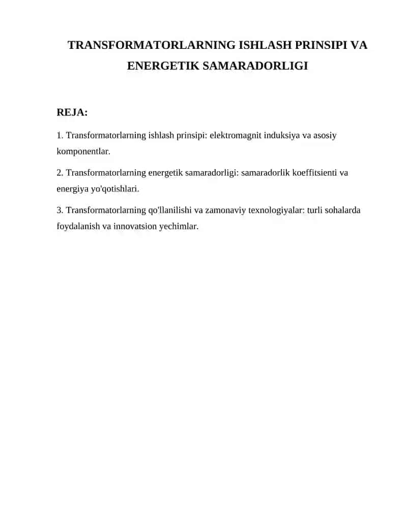 Transformatorlarning ishlash prinsipi va energetik samaradorligi
