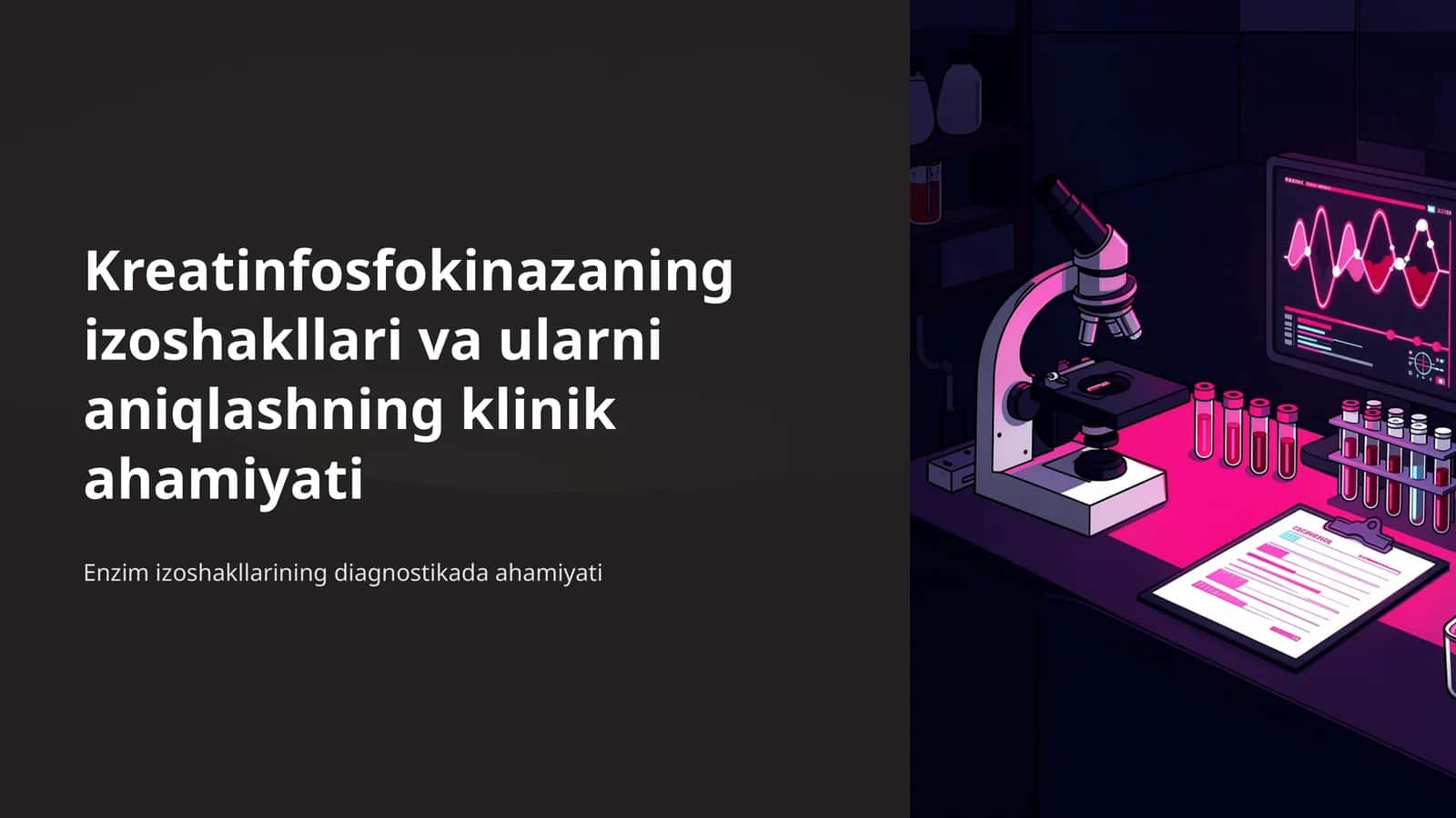 Kreatinfosfokinazaning izoshakllari va ularni aniqlashning klinik ahamiyati 1