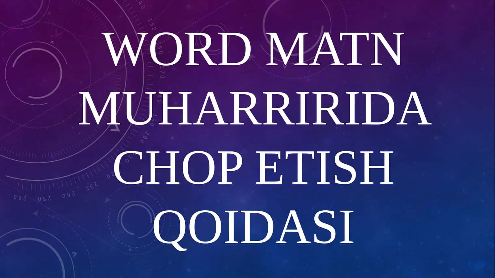 Worddagi chop etish qoidalari 1