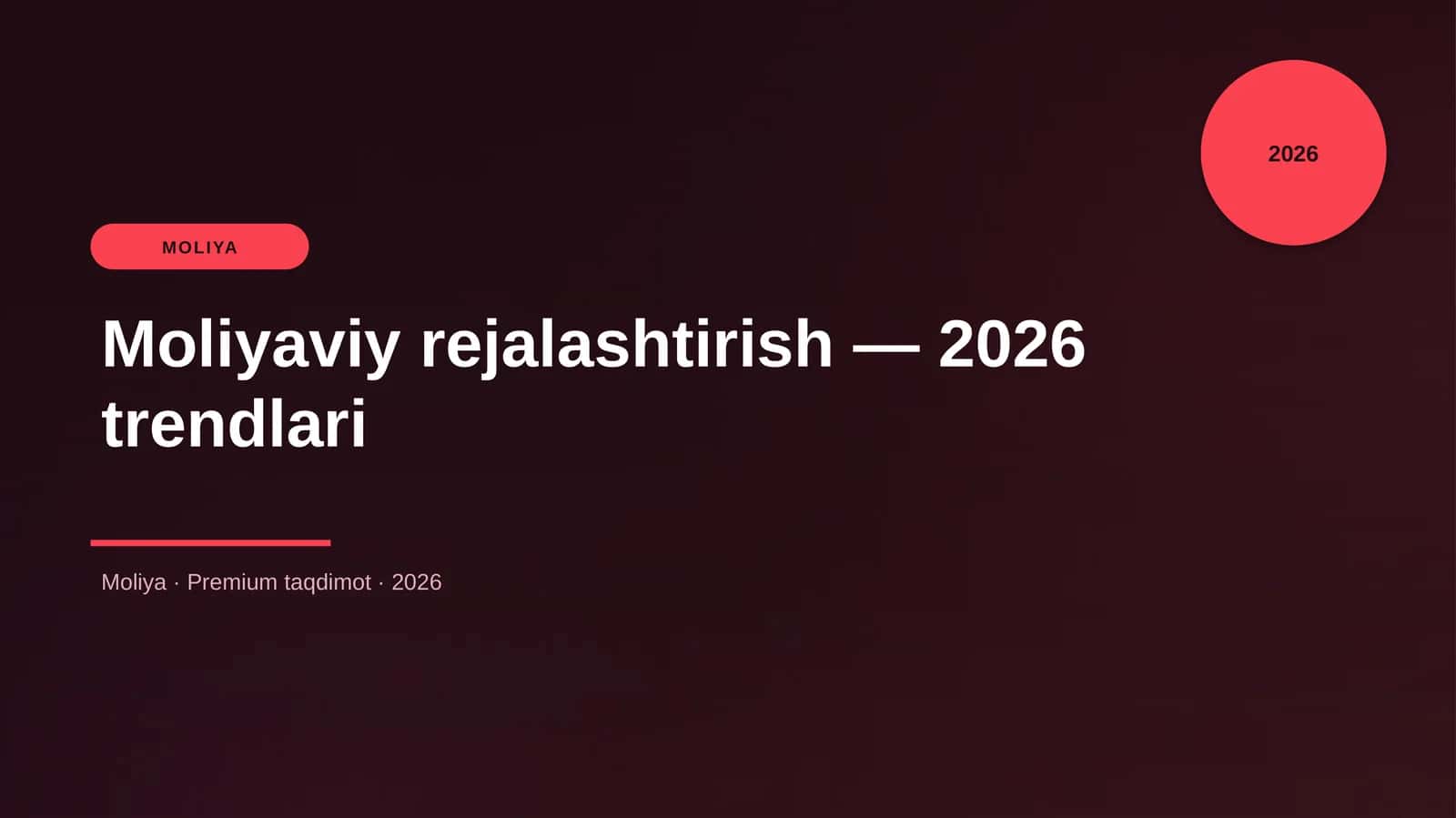Moliyaviy rejalashtirish — 2026 trendlari 1
