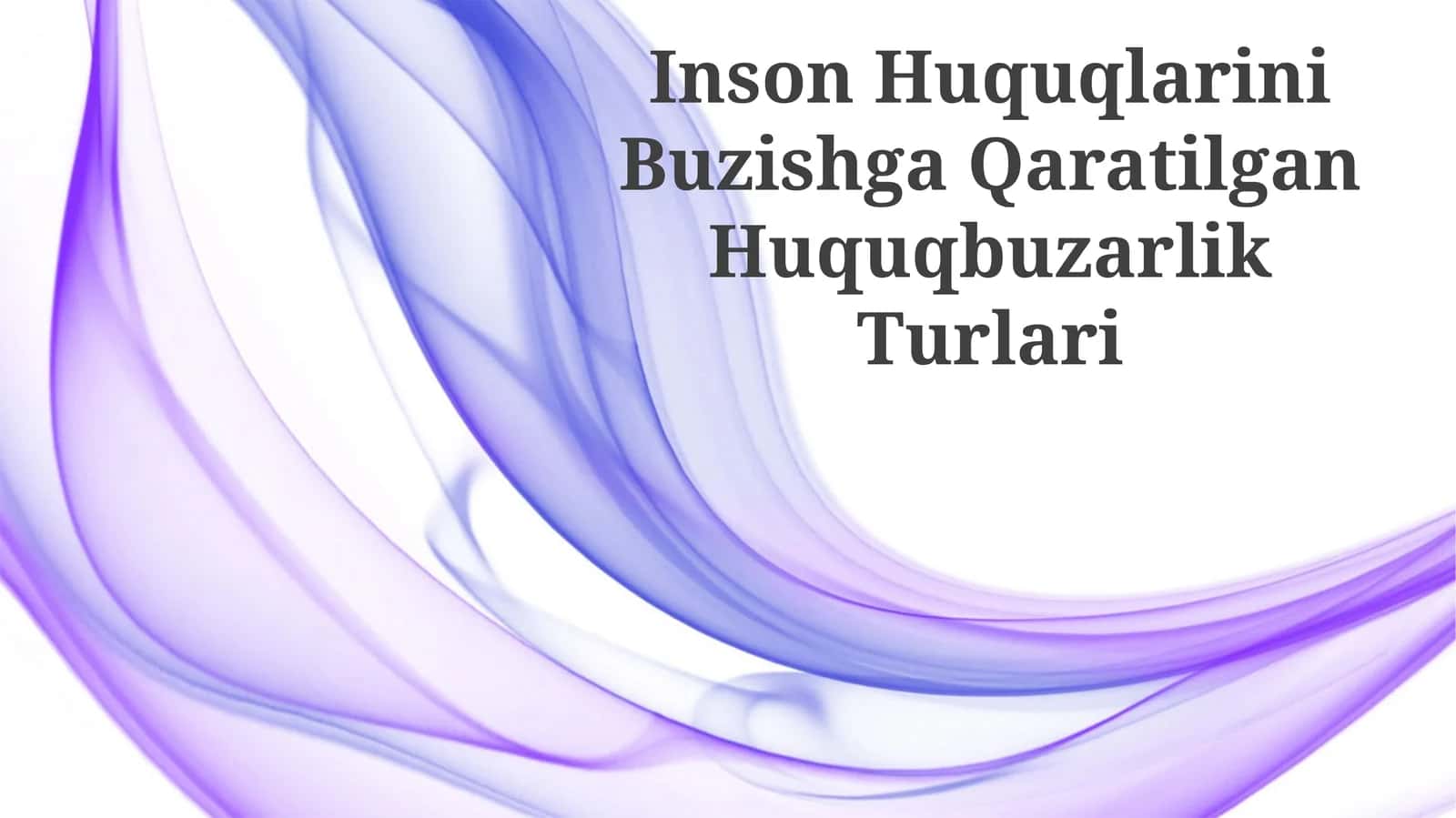 Inson Huquqlarini Buzishga Qaratilgan Huquqbuzarlik Turlari 1