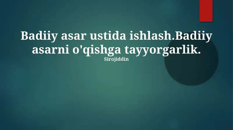 Adabiy asar ustida ishlash 1