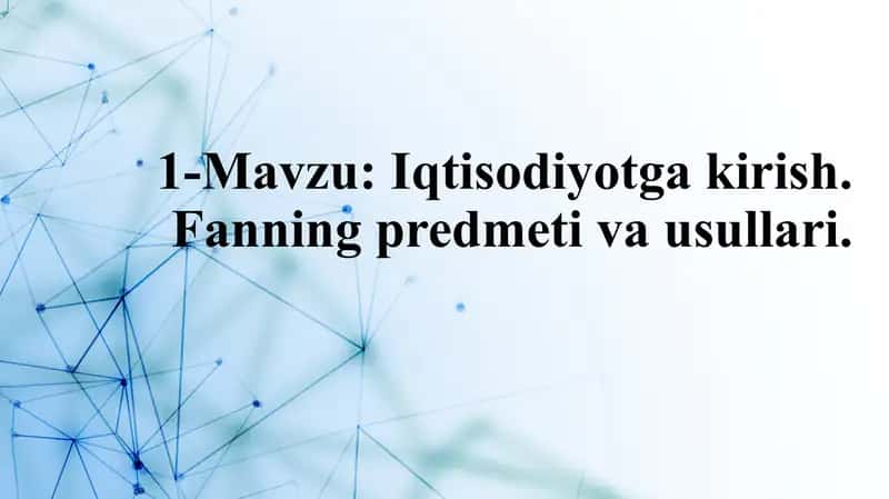 Iqtisodiyotga kirish 1