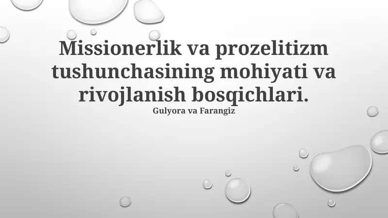 Missiya va Prozelitizm 1