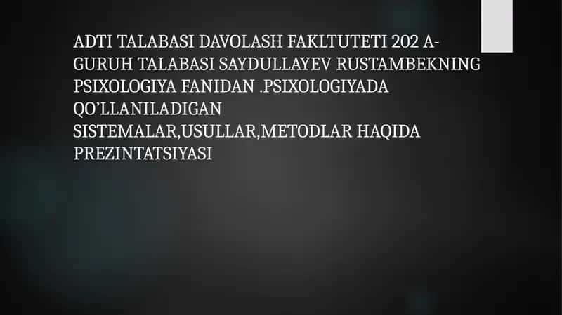 Talaba saydullayev rustambekning psixologiya fanidan prezintatsiyasi 1