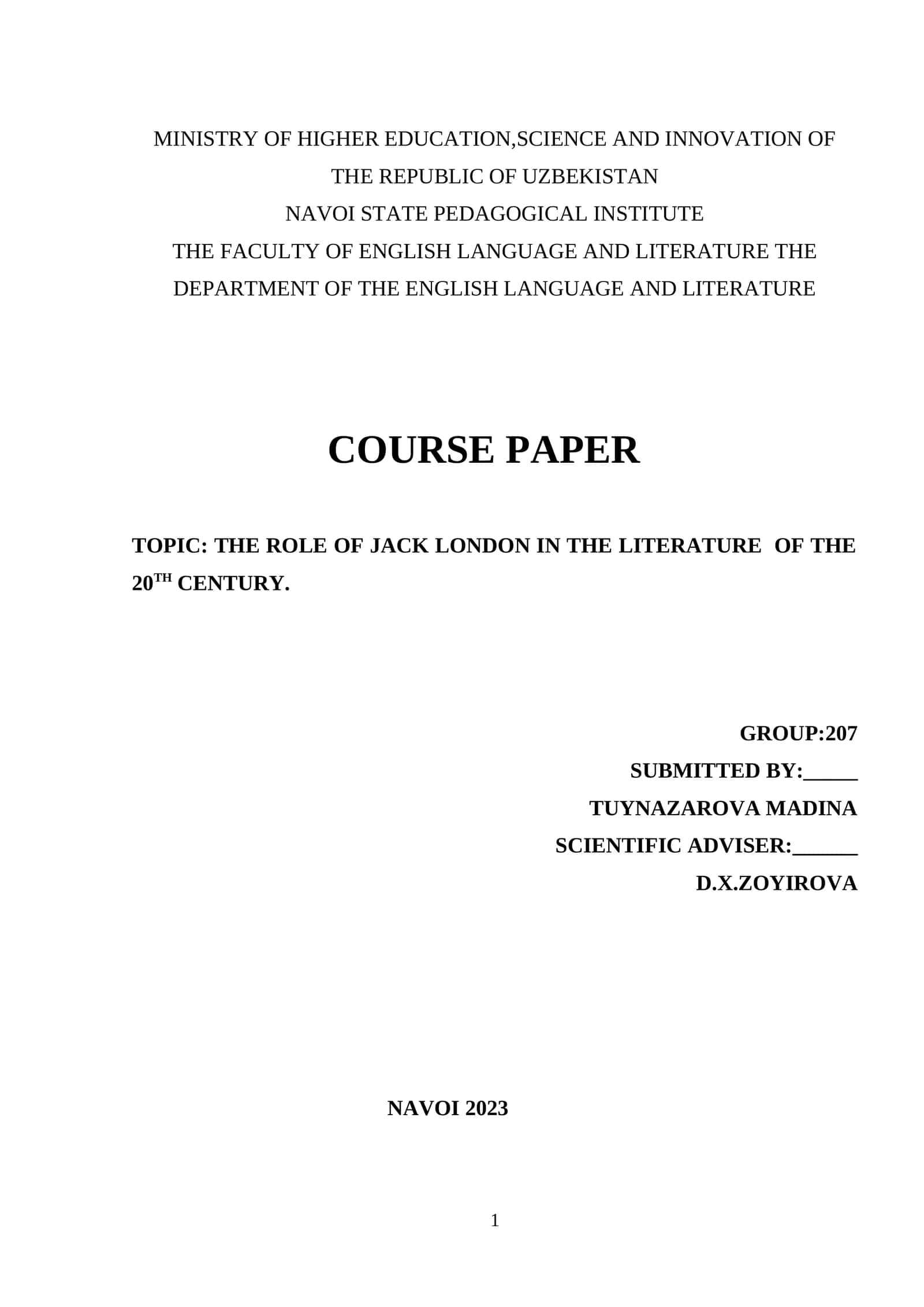 THE ROLE OF JACK LONDON IN THE LITERATURE OF THE 20TH CENTURY 1
